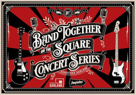 Don’t miss Band Together on the Square Concerts