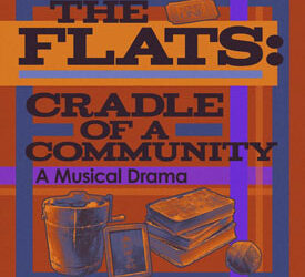 “The Flats” musical drama set for April 14