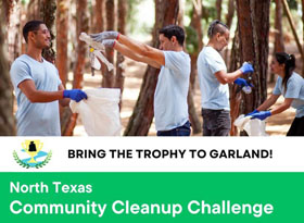 Participate in the North Texas Community Cleanup Challenge